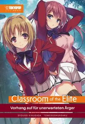 Kinugasa / Tomoseshunsaku |  Classroom of the Elite Light Novel 02 | Buch |  Sack Fachmedien