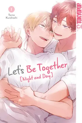 Kurahashi |  Let's Be Together: Night and Day 01 | Buch |  Sack Fachmedien