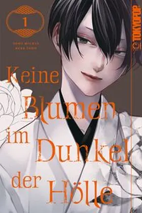 Michio / Todo |  Keine Blumen im Dunkel der Hölle 01 | Buch |  Sack Fachmedien