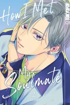 Anashin |  How I Met My Soulmate 02 | Buch |  Sack Fachmedien