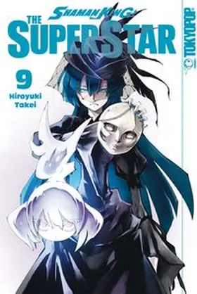 Takei |  Shaman King - The Super Star 09 | Buch |  Sack Fachmedien