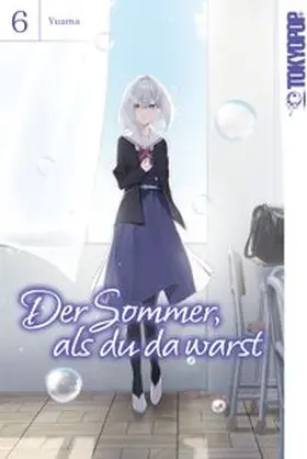 Yuama |  Der Sommer, als du da warst, Band 06 | eBook | Sack Fachmedien