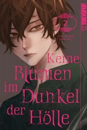 Michio |  Keine Blumen im Dunkel der Hölle, Band 02 | eBook | Sack Fachmedien