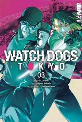 Shirato / Kamo / Ubisoft |  Watch Dogs Tokyo, Band 03 | eBook | Sack Fachmedien