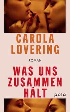 Lovering |  Was uns zusammenhält | Buch |  Sack Fachmedien
