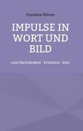 Winter |  Impulse in Wort und Bild | eBook | Sack Fachmedien