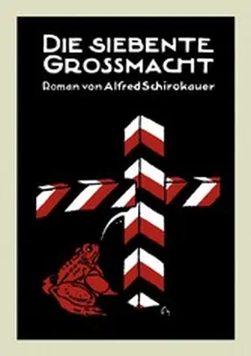 Schirokauer |  Die siebente Großmacht | eBook | Sack Fachmedien