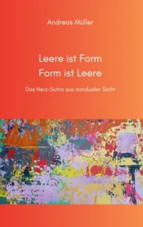 Müller |  Leere ist Form, Form ist Leere | Buch |  Sack Fachmedien