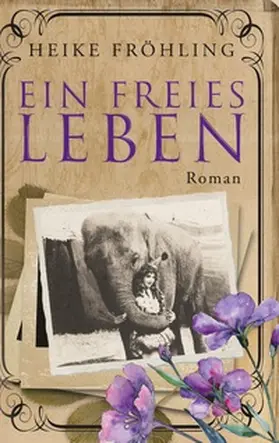 Fröhling |  Ein freies Leben | Buch |  Sack Fachmedien