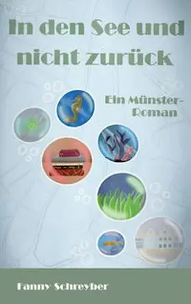 Paaß / Schreyber / Althüser |  In den See und nicht zurück | Buch |  Sack Fachmedien