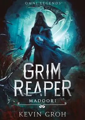 Groh |  Omni Legends - Grim Reaper | Buch |  Sack Fachmedien