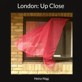 Nigg |  London: Up Close | Buch |  Sack Fachmedien