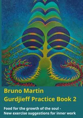 Martin |  Gurdjieff Practice Book 2 | Buch |  Sack Fachmedien