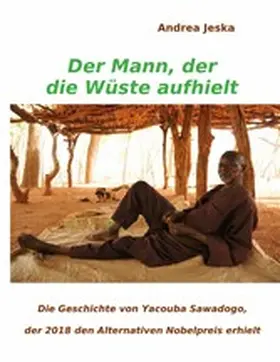 Jeska |  Der Mann, der die Wüste aufhielt | eBook | Sack Fachmedien