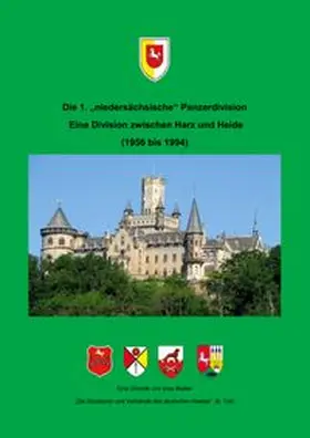 Walter |  Die 1. "niedersächsische" Panzerdivision - Ein Division zwischen Harz und Heide | Buch |  Sack Fachmedien