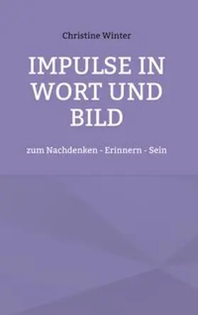 Winter |  Impulse in Wort und Bild | Buch |  Sack Fachmedien