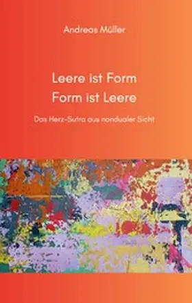 Müller |  Leere ist Form, Form ist Leere | eBook | Sack Fachmedien