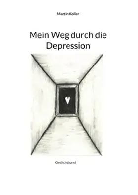 Koller |  Mein Weg durch die Depression | Buch |  Sack Fachmedien