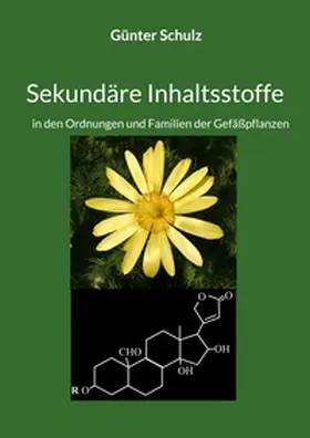 Schulz |  Sekundäre Inhaltsstoffe | Buch |  Sack Fachmedien