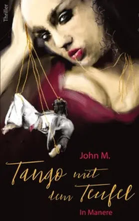 M. |  Tango mit dem Teufel in Manere | Buch |  Sack Fachmedien