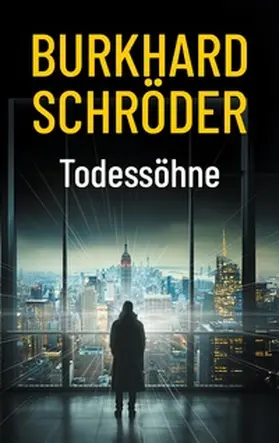 Schröder |  Todessöhne | Buch |  Sack Fachmedien