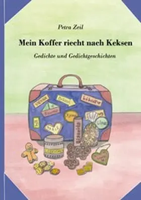 Zeil |  Mein Koffer riecht nach Keksen | eBook | Sack Fachmedien