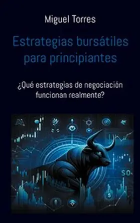 Torres |  Estrategias bursátiles para principiantes | eBook | Sack Fachmedien