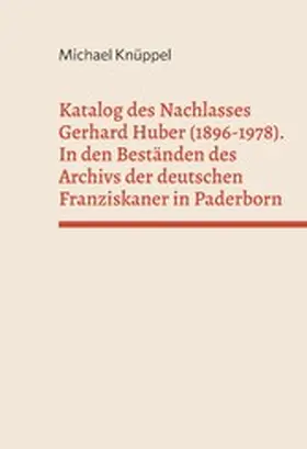 Knüppel |  Katalog des Nachlasses Gerhard Huber (1896-1978) | eBook | Sack Fachmedien