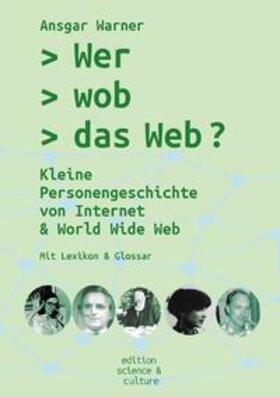Warner |  Wer wob das Web? | Buch |  Sack Fachmedien