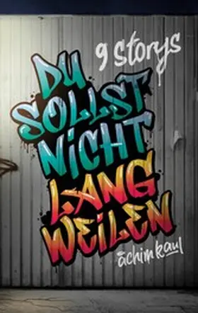 Kaul |  Du sollst nicht langweilen | eBook | Sack Fachmedien