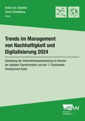 von Zobeltitz / Eichenberg |  Trends im Management von Nachhaltigkeit und Digitalisierung 2024 | Buch |  Sack Fachmedien