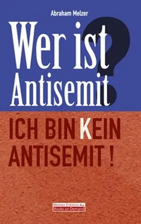 Melzer |  Wer ist Antisemit? | Buch |  Sack Fachmedien
