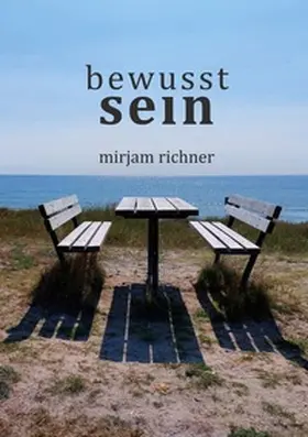 Richner |  Bewusst sein | Buch |  Sack Fachmedien