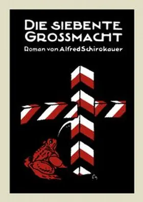 Schirokauer |  Die siebente Großmacht | Buch |  Sack Fachmedien