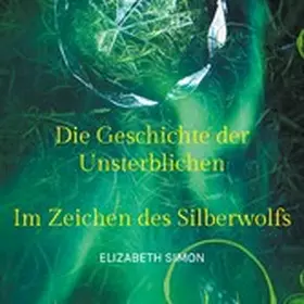 Simon |  Die Geschichte der Unsterblichen | eBook | Sack Fachmedien