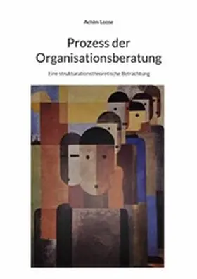 Loose |  Prozess der Organisationsberatung | eBook | Sack Fachmedien