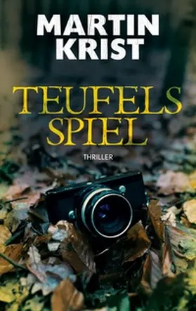 Krist |  Teufels Spiel | Buch |  Sack Fachmedien