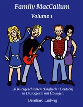Ludwig |  Family MacCallum Volume 1 | Buch |  Sack Fachmedien