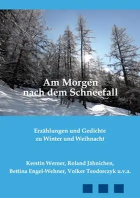 Werner / Jähnichen / Engel-Wehner |  Am Morgen nach dem Schneefall | Buch |  Sack Fachmedien