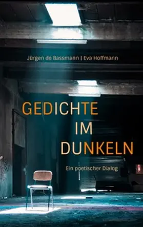de Bassmann / Hoffmann |  Gedichte im Dunkeln | Buch |  Sack Fachmedien