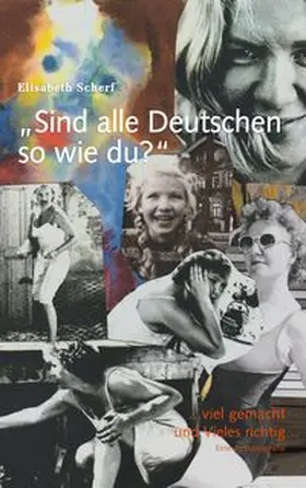 Scherf |  Sind alle Deutschen so wie du? | Buch |  Sack Fachmedien