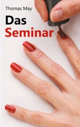 May |  Das Seminar | eBook | Sack Fachmedien