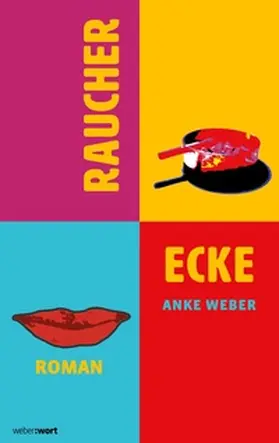 Weber |  Raucherecke | Buch |  Sack Fachmedien