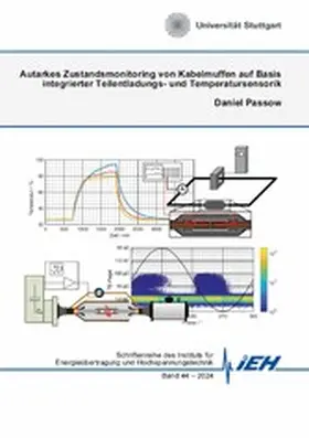 Passow |  Autarkes Zustandsmonitoring von Kabelmuffen auf Basis integrierter Teilentladungs- und Temperatursensorik | eBook | Sack Fachmedien