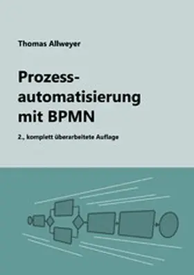 Allweyer |  Prozessautomatisierung mit BPMN | eBook | Sack Fachmedien