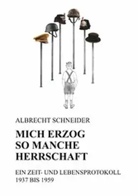 Schneider |  MICH ERZOG SO MANCHE HERRSCHAFT | eBook | Sack Fachmedien