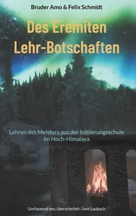 Amo / Schmidt / Laubach |  Des Eremiten Lehr-Botschaften | Buch |  Sack Fachmedien