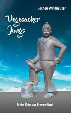Windheuser |  Vegesacker Jungs | Buch |  Sack Fachmedien