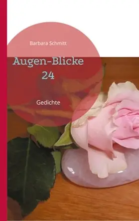 Schmitt |  Augen-Blicke 24 | Buch |  Sack Fachmedien