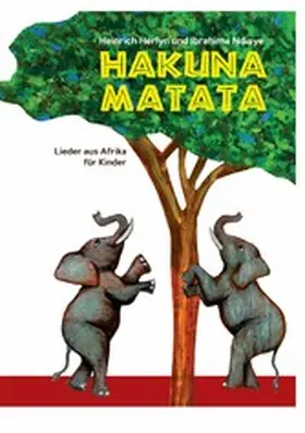 Herlyn / Ndiaye |  Hakuna Matata | eBook | Sack Fachmedien